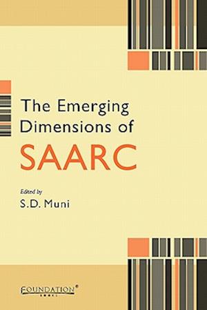 The Emerging Dimensions of Saarc