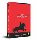 The Boy from Pataliputra