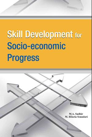 Skill Development for Socio-economic Progress