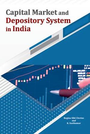 Capital Market and Depository System in India