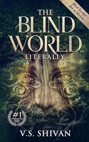 The Blind World Literally