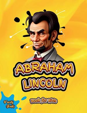 ABRAHAM LINCOLN BOOK FOR KIDS