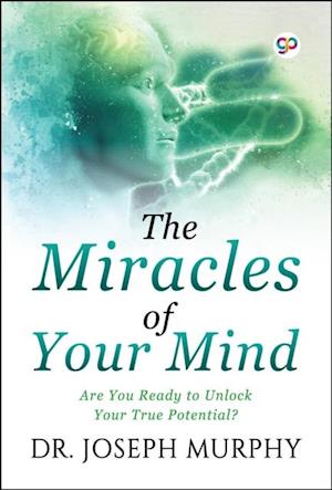 Miracles of Your Mind