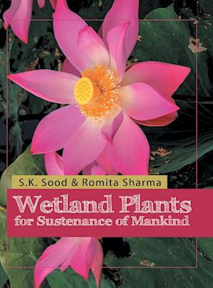 Wetland Plants for Sustenance of Mankind