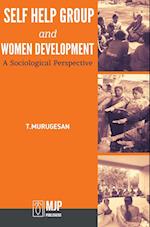 self help group and women development - A Sociological perspective 