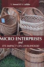 Micro Enterprises and Its Impact on Livelihood 