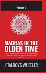 MADRAS IN THE  OLDEN TIME