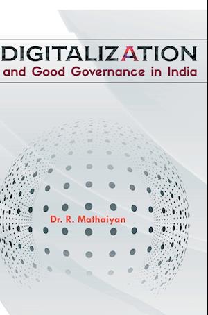 Digitalization and Good Governance in India