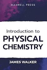Introduction to Physical chemistry 