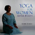 Yoga for Women After Forty