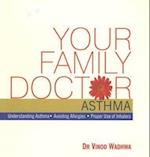 Wadhwa, V: Your Family Doctor Asthma