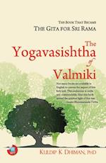 The Yogavasishtha of Valmiki