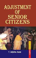 ADJUSTMENT OF SENIOR CITIZENS 