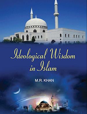 IDEOLOGICAL WISDOM IN ISLAM