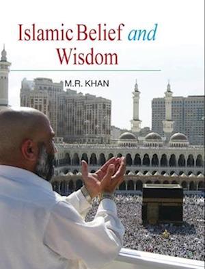ISLAMIC BELIEF AND WISDOM