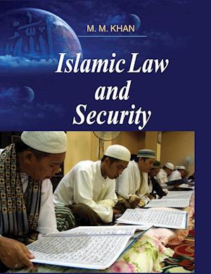 ISLAMIC LAW AND SECURITY