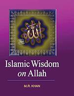 ISLAMIC WISDOM ON ALLAH 