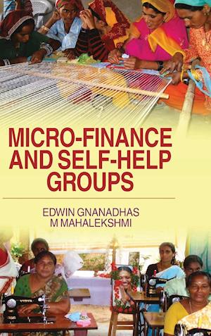 Micro-Finance and Self-Help Groups