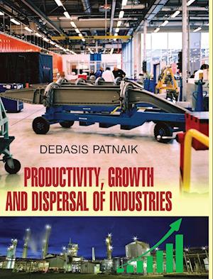 Productivity, Growth and Dispersal of Industries