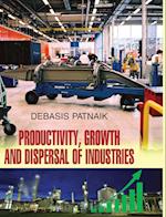 Productivity, Growth and Dispersal of Industries 