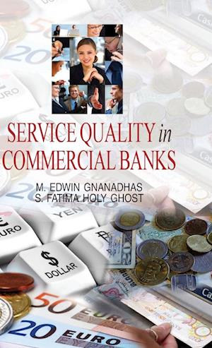 Service Quality in Commercial Banks