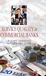 Service Quality in Commercial Banks 