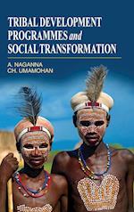 Tribal Development Programmes and Social Transformation 