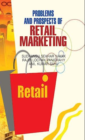 Problems and Prospects of Retail Marketing