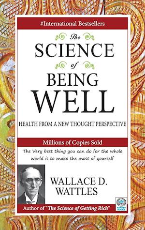 The Science of Being Well