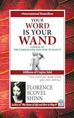 Your Word is Your Wand 