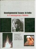 Developmental Issues in India A Contemporary Debate