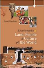 Encyclopaedia Of Land, People And Culture Of The World