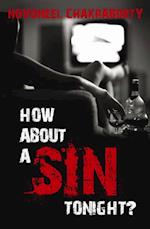 How About A Sin Tonight?