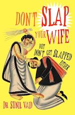 Don't Slap Your Wife