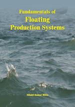 Fundamentals of Floating Production Systems