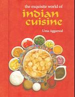 The Exquisite World of Indian Cuisine