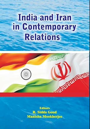 India and Iran in Contemporary Relations