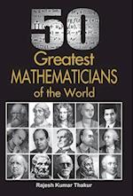 50 Greatest Mathematicians Of The World