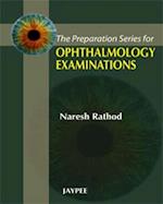 The Preparation Series for Ophthalmology Examinations