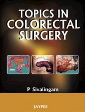Topics in Colorectal Surgery