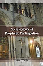 Ecclesiology of Prophetic Participation