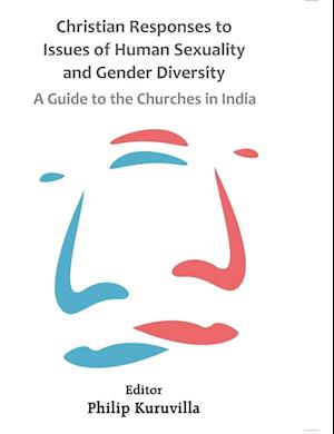 Christian Responses to Issues of Human Sexuality and Gender Diversity