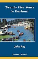 Twenty Five Years in Kashmir