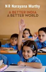 BETTER INDIA A BETTER WORLD