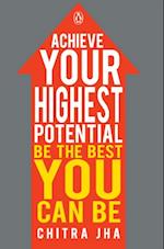 Achieve Your Highest Potential