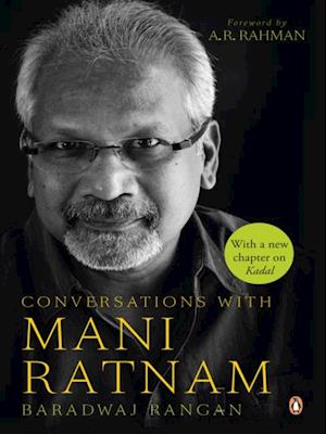 Conversations with Mani Ratnam