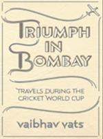 Triumph in Bombay