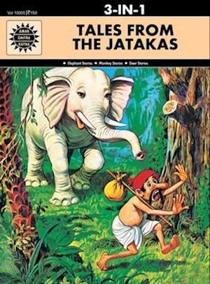 Tales from the Jatakas: WITH "Monkey Stories"