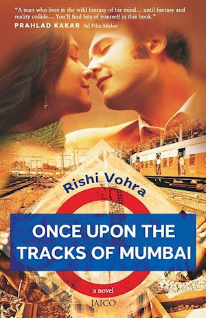 Once upon the Tracks of Mumbai