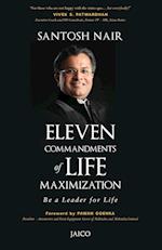 Eleven Commandments of Life Maximization